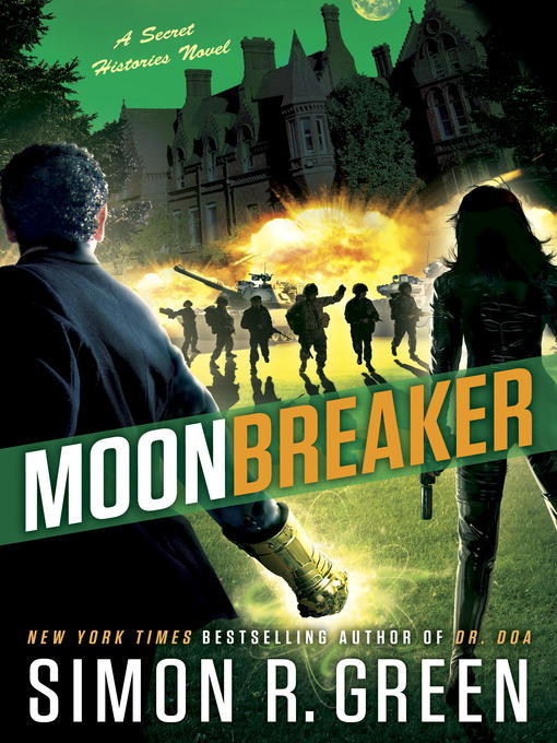 Title details for Moonbreaker by Simon R. Green - Available